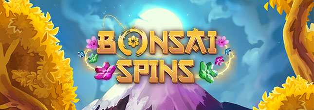 Bonsai Spins