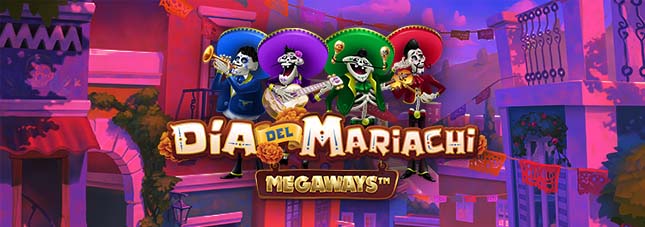 Dia Del Mariachi Megaways