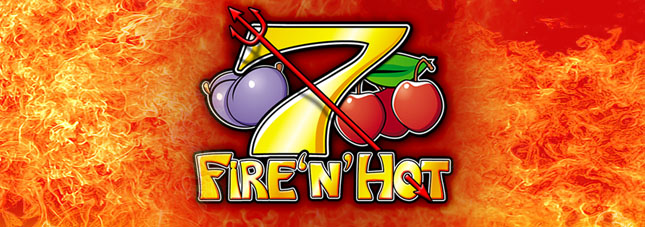 Fire'n'Hot Fire'n'Hot