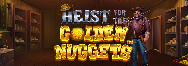 Heist for the Golden Nuggets Heist for the Golden Nuggets