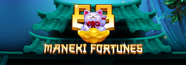 Maneki 88 Fortunes Maneki 88 Fortunes