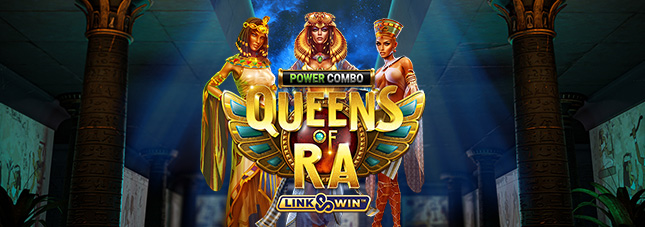 Queens of Ra: POWER COMBO™ Queens of Ra: POWER COMBO™