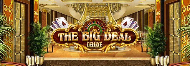 The Big Deal Deluxe Slots